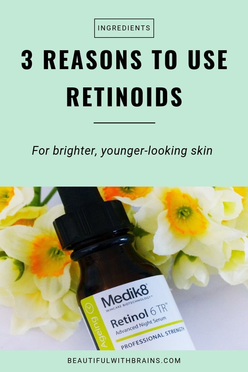 3 reasons to use retinoids