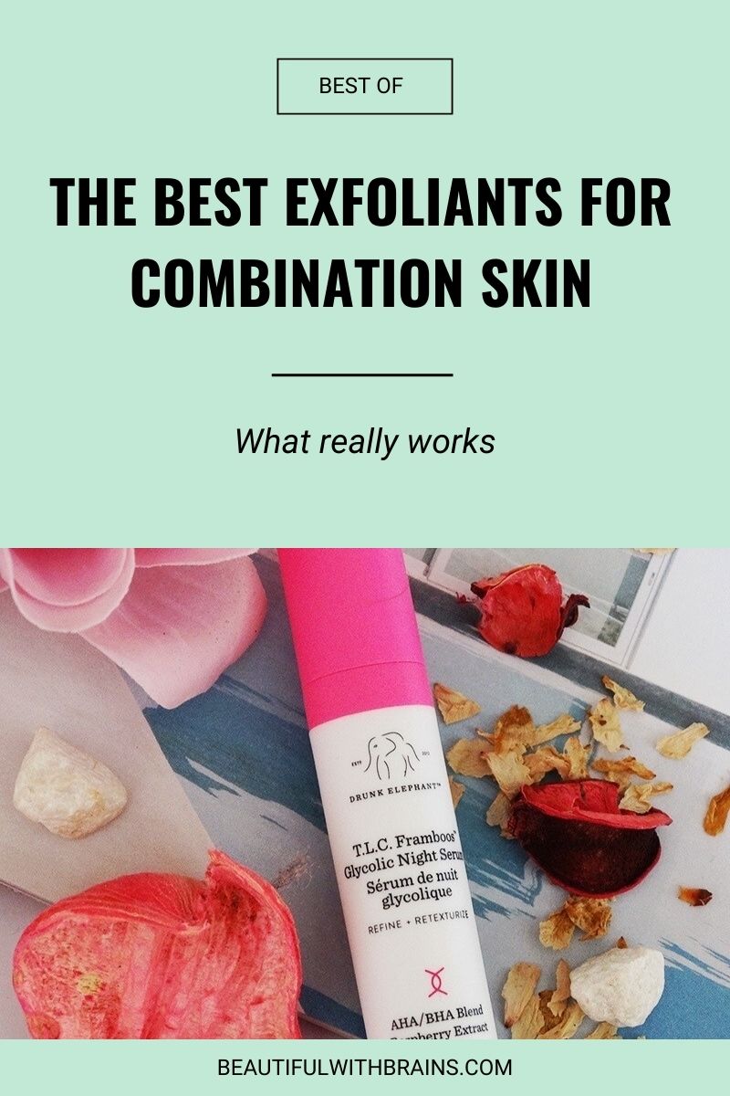 best exfoliants for combination skin