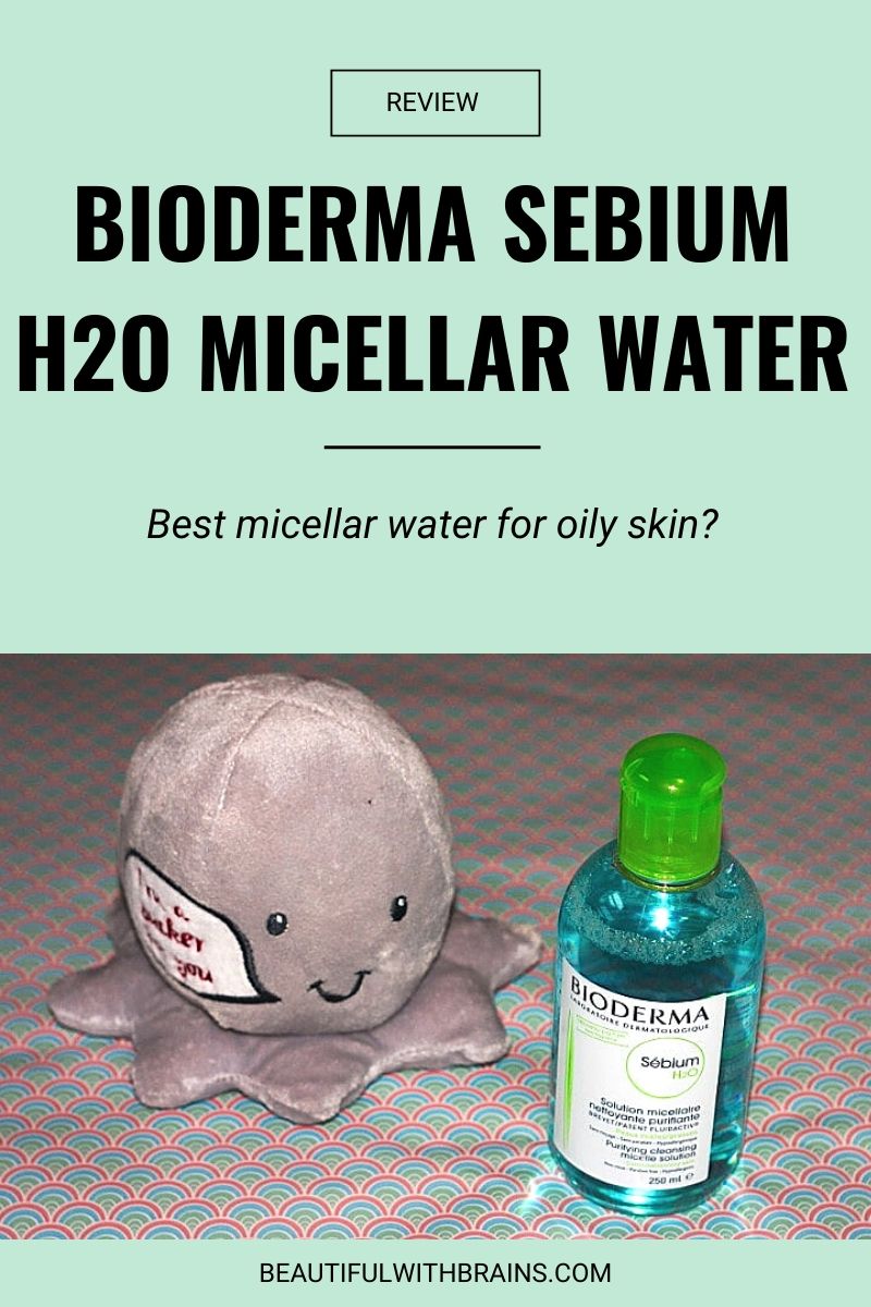 bioderma sebium h20 micellar water review