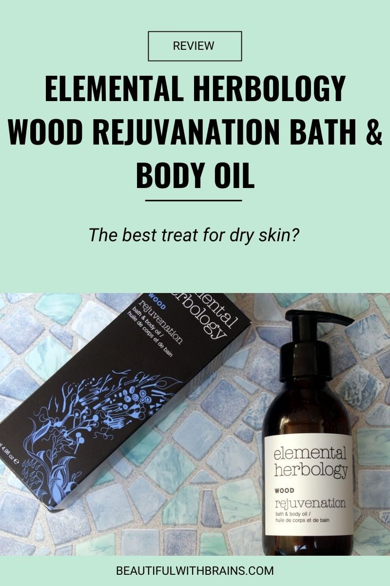 Elemental Herbology Wood Rejuvanation Bath & Body Oil review