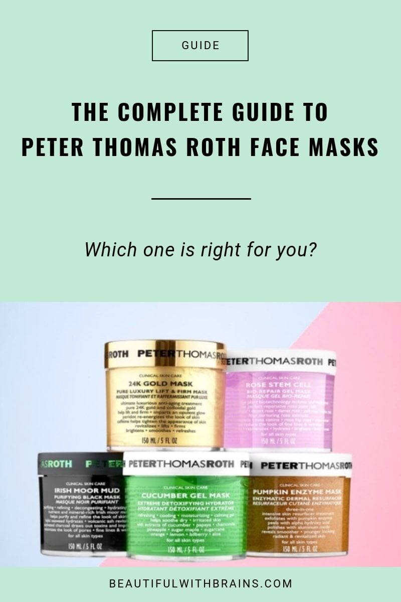 peter thomas roth face mask guide - which one is best for your skin type