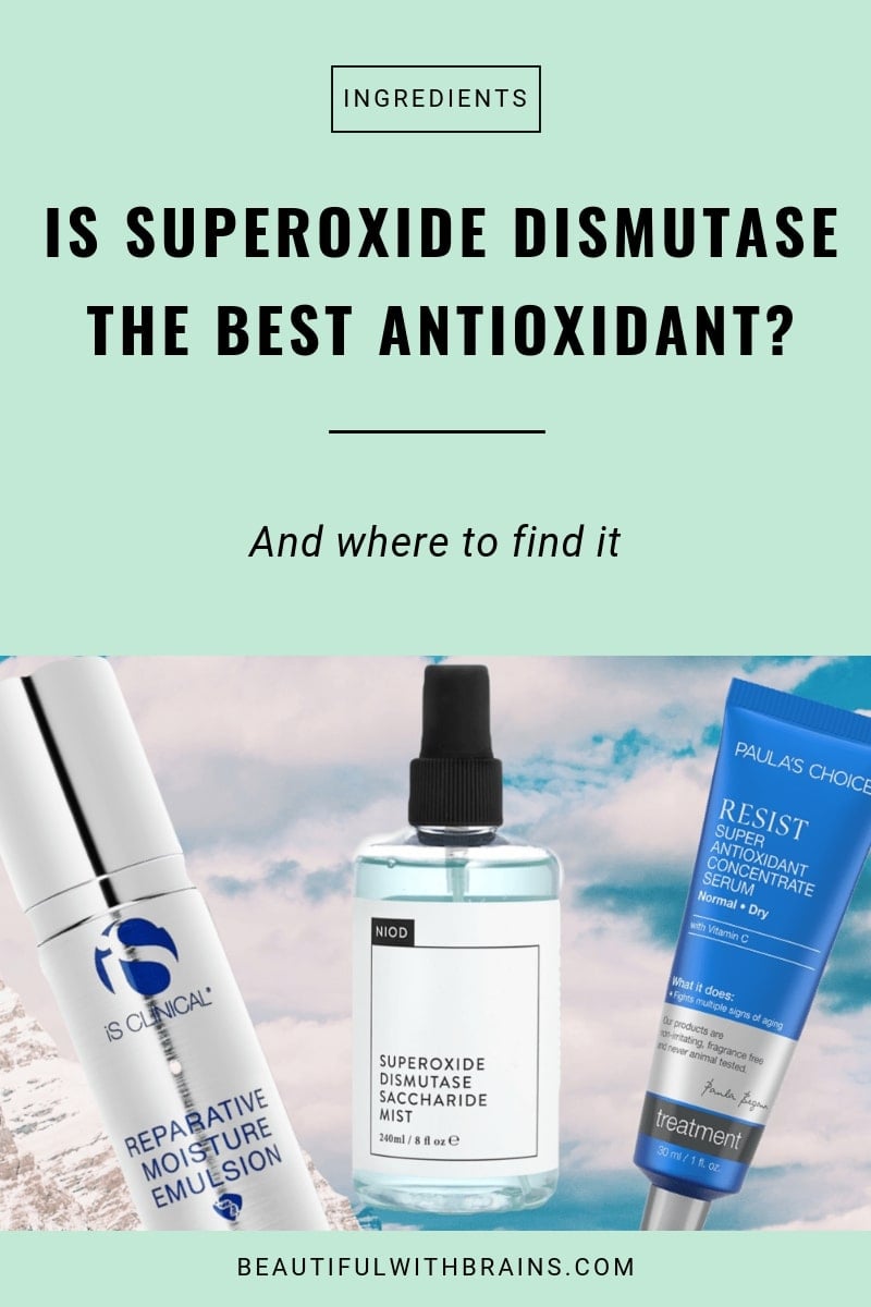 superoxide dismutase best antioxidant
